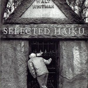Selected Haiku by Nicholas A. Virgilio